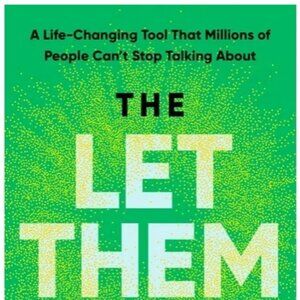 The Let Them Theory (by Mel Robbins)